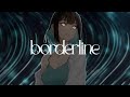 borderline [메가테라 제로] [한글자막]