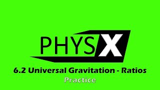 6.2 Universal Gravitation - Ratios Practice