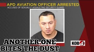 Albuquerque Officer Arrested For SA On Security Guard At Airport
