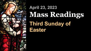 Third Sunday of Easter | April 23 | Catholic Daily Mass Readings