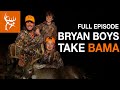 BRYAN BOYS TAKE BAMA | Buck Commander | Full Episode