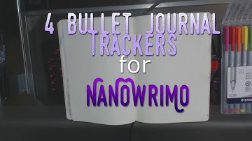 4 Ways to Track NaNoWrimo Progress in a Bullet Journal