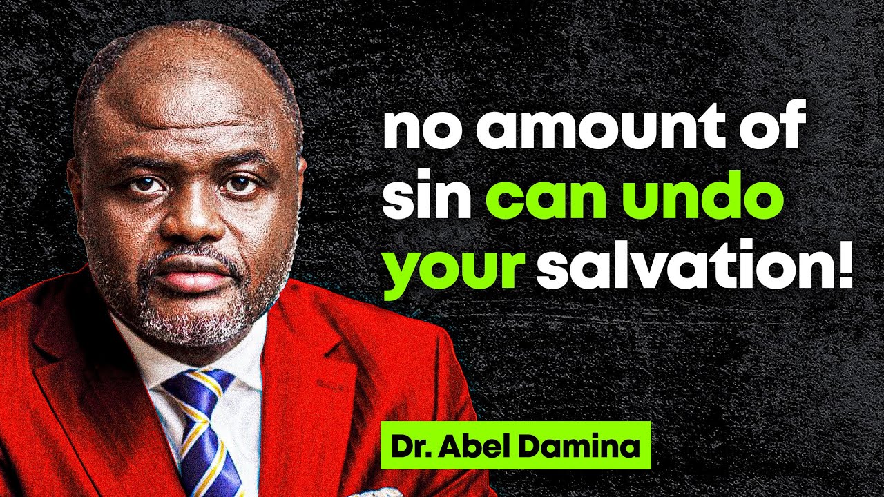 More evidence that no one can lose their salvation - Abel Damina Sermons