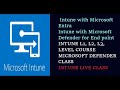 Microsoft Intune With Entra id | Intune Mdm Course with Defender for End point