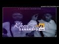 Khoisan_-_Sananapo Mp3 Song