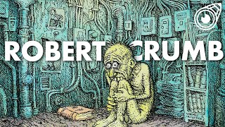 Robert Crumb | The Birth of Underground Comics