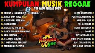 Lagu Reggae Terbaru 2025 Ska Version 🔥 Kumpulan Musik Reggae Santai Terbaik