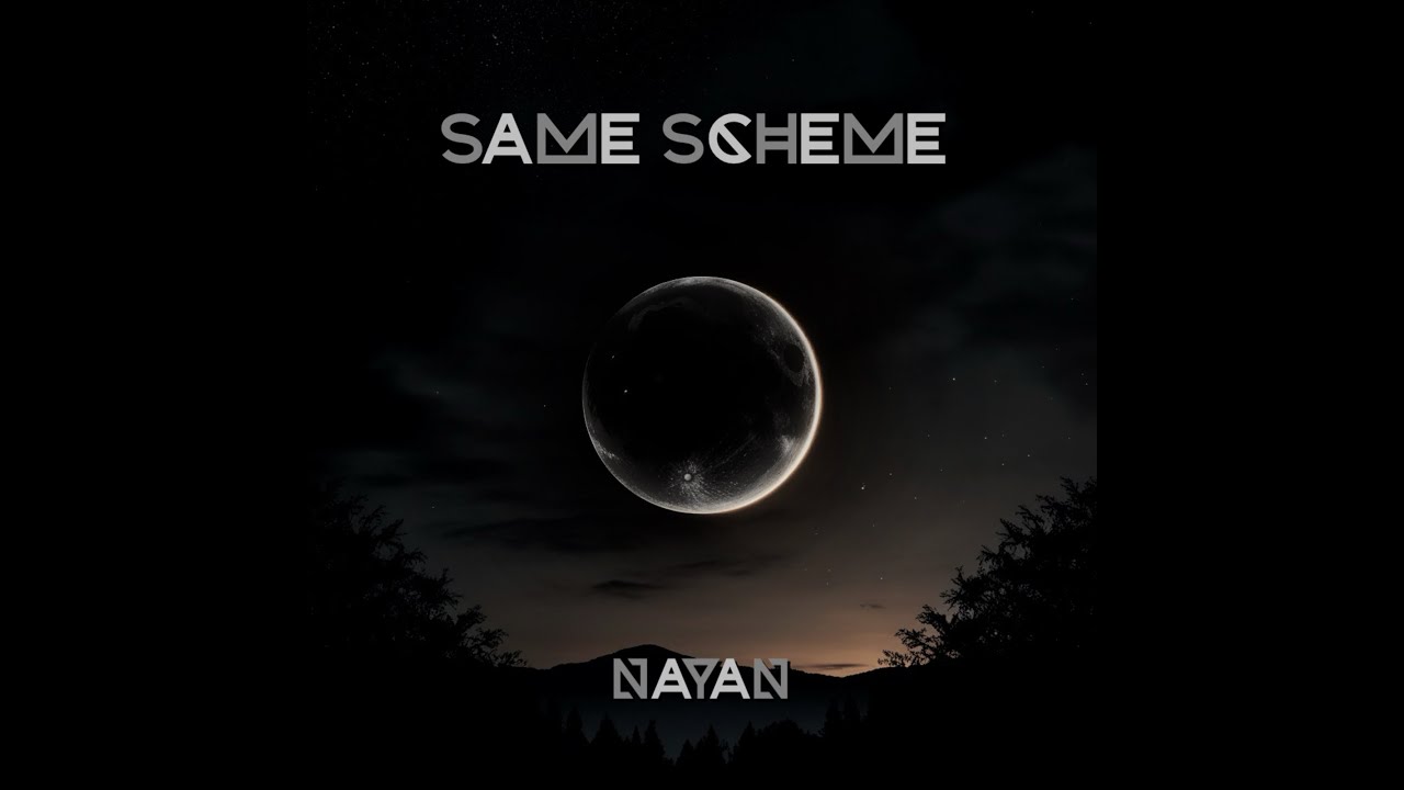 NAYAN - SAME SCHEME | Produced by 