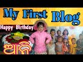 My first blog happy birt.ay to you ani  sukantadehurilifestileodiavlog