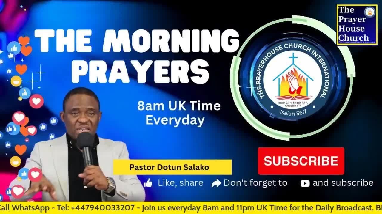 The Morning Prayers - Pastor Dotun Salako (Mon 22nd Dec 2025)