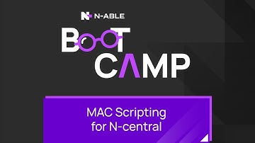 Mac Scripting for N-central Boot Camp