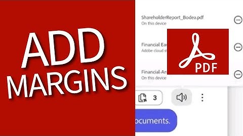 How to Add Margins in Adobe Acrobat 2025?