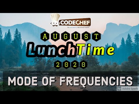 Mode of Frequencies (MODEFREQ): CodeChef August Lunchtime 2020 Div 2 Solution with Hindi Explanation