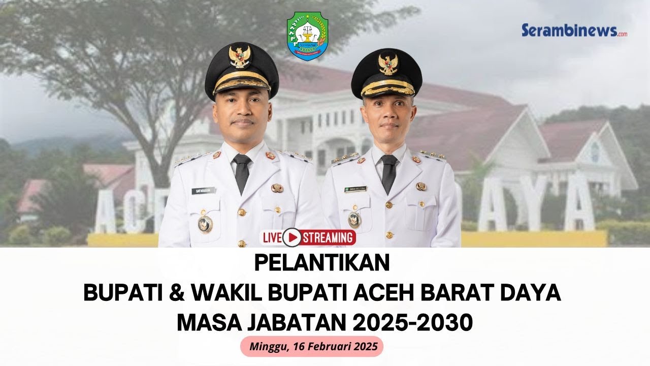 🔴 Pelantikan Bupati dan Wakil Bupati Aceh Barat Daya Periode 2025-2030