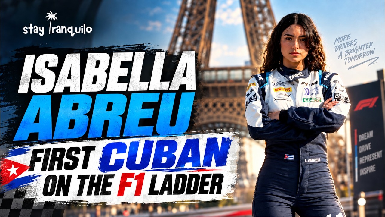 Isabella Abreu: The First Cuban Driver on the Formula 1 Ladder 🇨🇺🏎️ | Stay Tranquilo