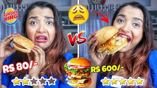 Rs 80/- BURGER Vs 600/- টাকার Burger - CHEAP Vs EXPENSIVE Burger Challenge - FOOD CHALLENGE India