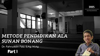 Kajian Filsafat  Dr Fahruddin Faiz  Serial Sufi Nusantara  Pendidikan Ala Sunan Bonang  Dhs 20