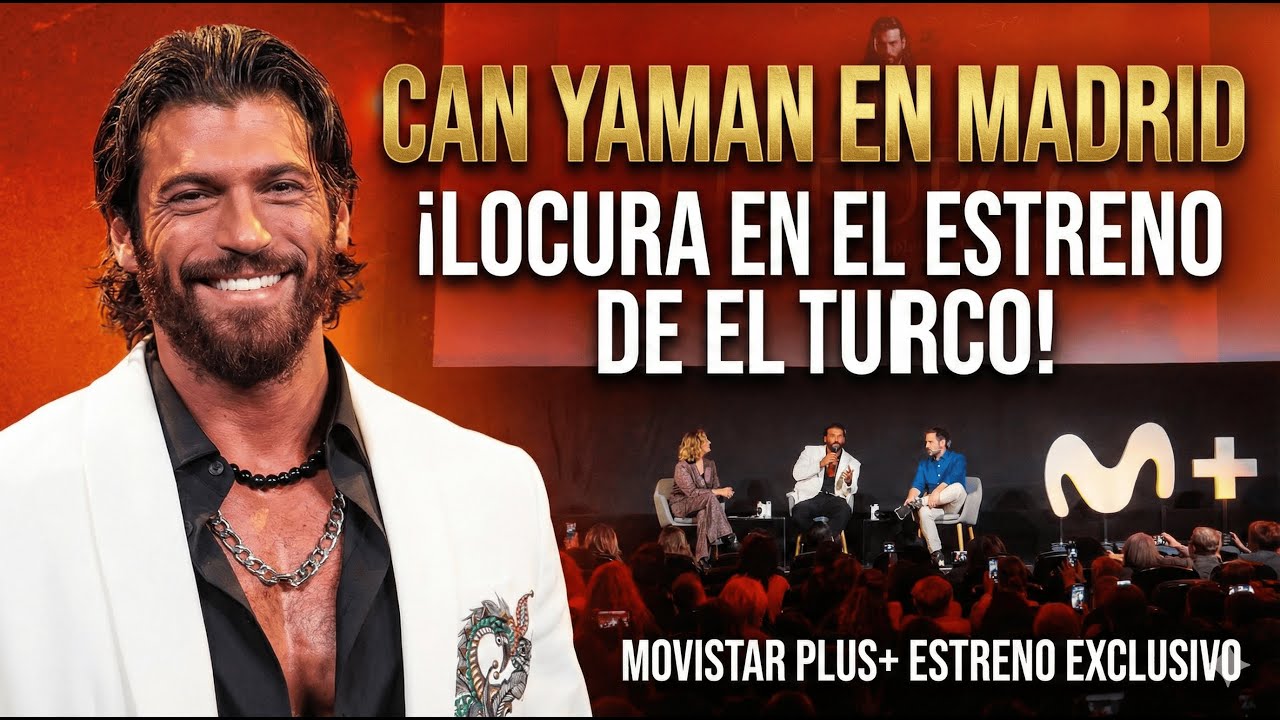 КАН ЯМАН ПЛЕНИЛ МАДРИД НА ПРЕМЬЕРЕ «ЭЛЬ-ТУРКО» В ИСПАНИИ, И ЭТО БЫЛО В НОВОСТЯХ ВЕСЬ ДЕНЬ.