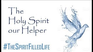 The Holy Spirit Our Helper