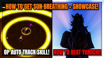 20 NEW CODES! HOW TO GET SUN BREATHING + SUN BREATHING SHOWCASE! Slayers Unleashed V.0.4 ( Roblox )