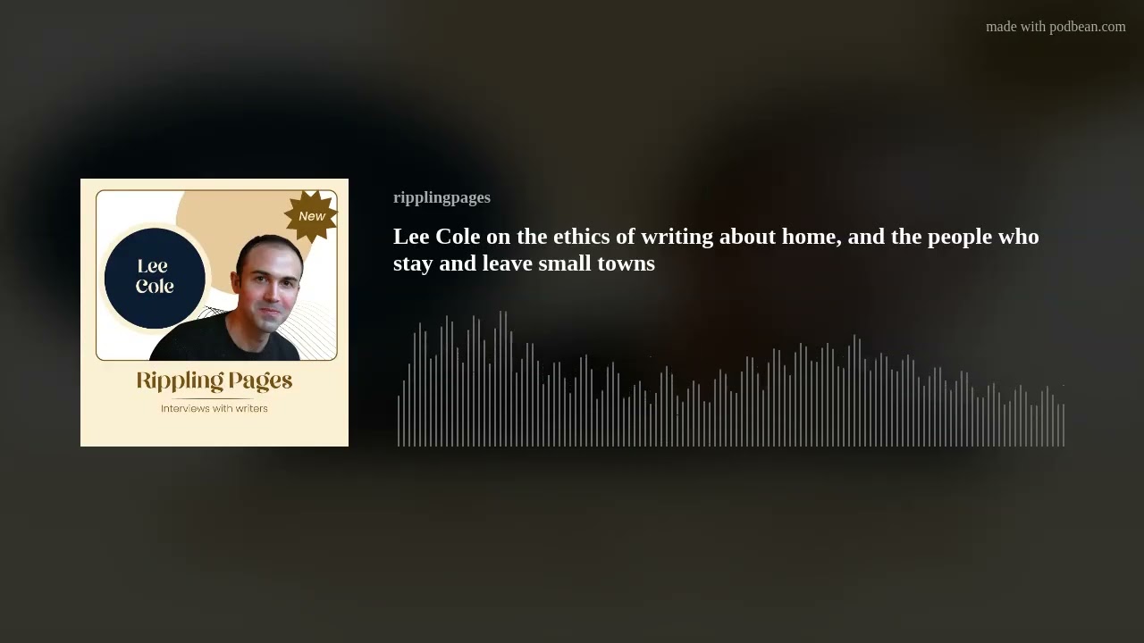Lee Cole on the ethics of writing about home, and the people who stay and leave small towns