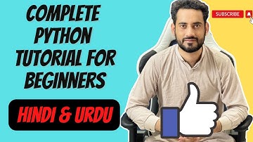 Complete Python Tutorial For Beginners In Hindi | Urdu