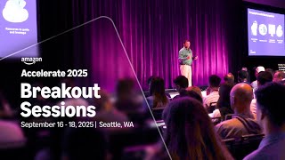 Amazon Accelerate 2025 - Breakout Sessions, Your Path to Selling Success