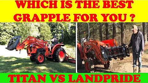 Best Tractor Grapples For Compact Tractors Titan Versus Landpride Comparison #Tractor #Grapple
