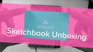 Mossery Sketchbook Unboxing [part 1]