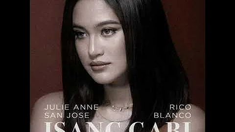 ISANG GABI - Julie Anne ft Rico Blanco HQ