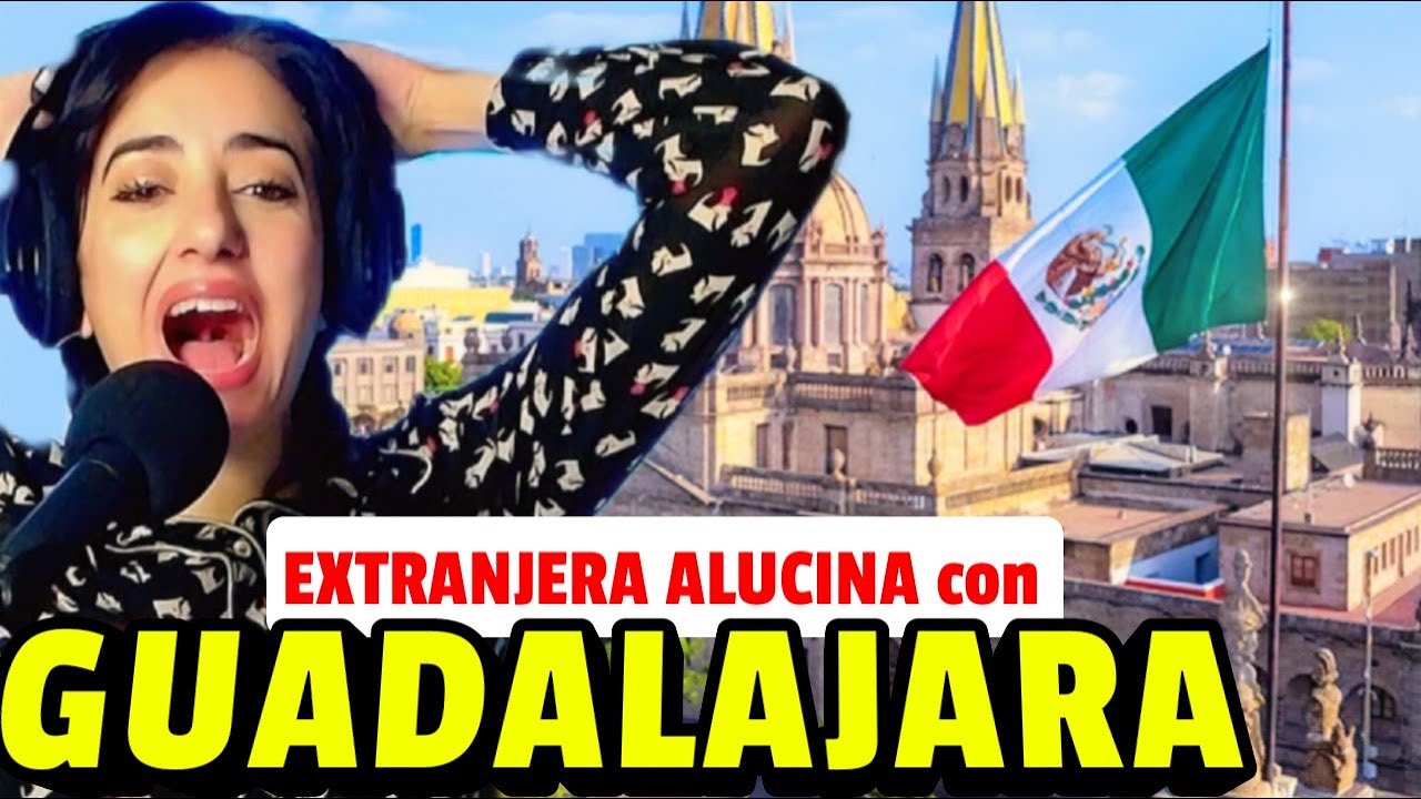 ¡GUADALAJARA SUPERÓ mis EXPECTATIVAS!💥Reaccion a la ciudad de GUADALAJARA | Extranjera reacciona