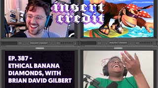 Ethical Banana Diamonds, with Brian David Gilbert - Insert Credit Show 387 screenshot 4