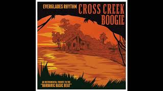 Cross Creek Boogie by Everglades Rhythm