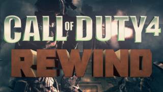 Call of Duty 4 - Rewind