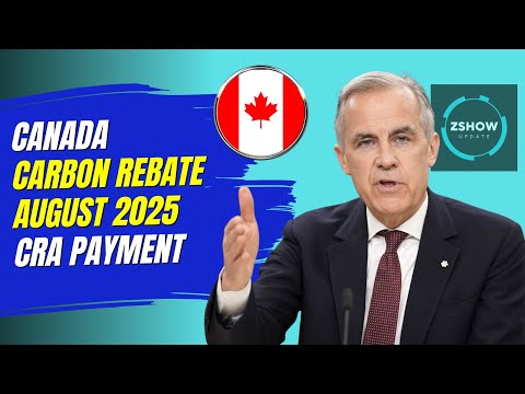 Canada Carbon Rebate August 2025 CRA Payment Dates And Provincial Payouts