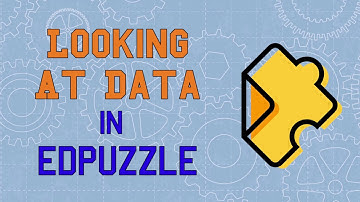 Looking at Data in Edpuzzle