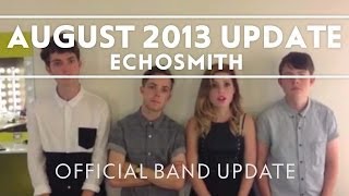Echosmith - August 2013 Update [Extras]