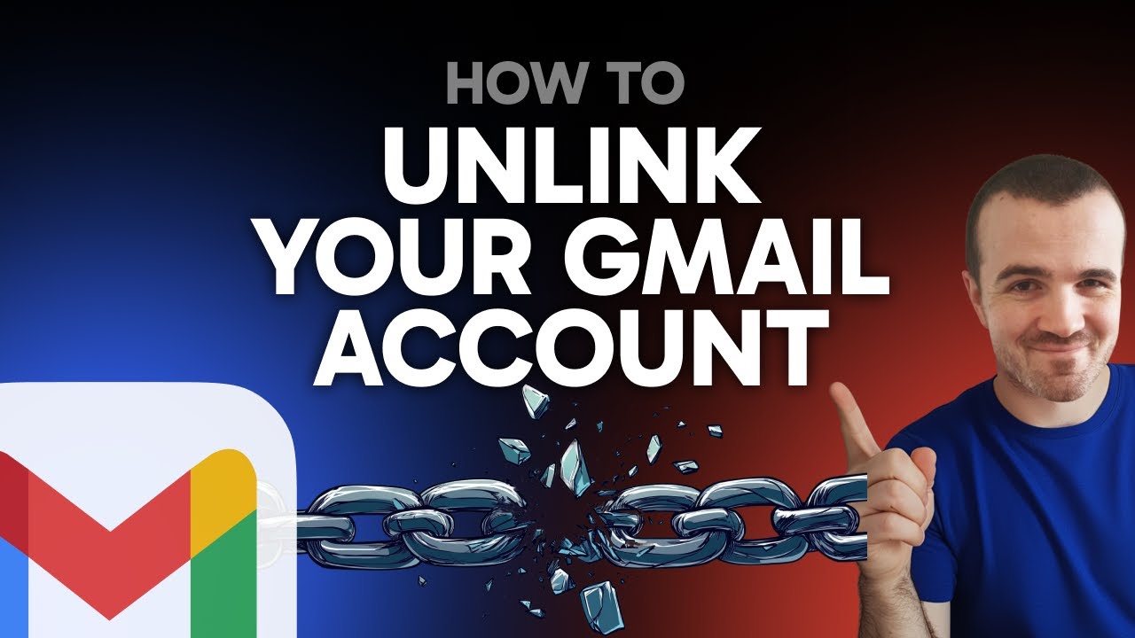 How to Unlink Gmail Accounts (Step by Step)