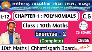 10th Maths  Cg Board  Chap 1  Polynomials  Exercise 2 complete  By Ark Sir Genius Academy