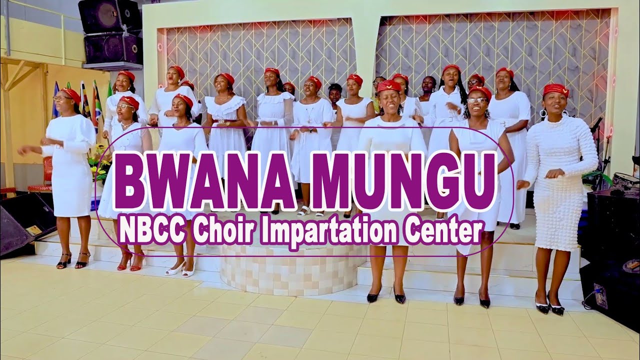 The Impartation Centre Choir Bwana Mungu Official Video - YouTube