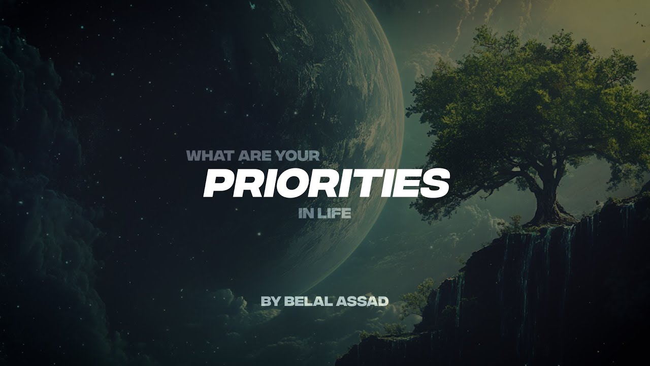 WHAT ARE YOUR PRIORITIES IN LIFE