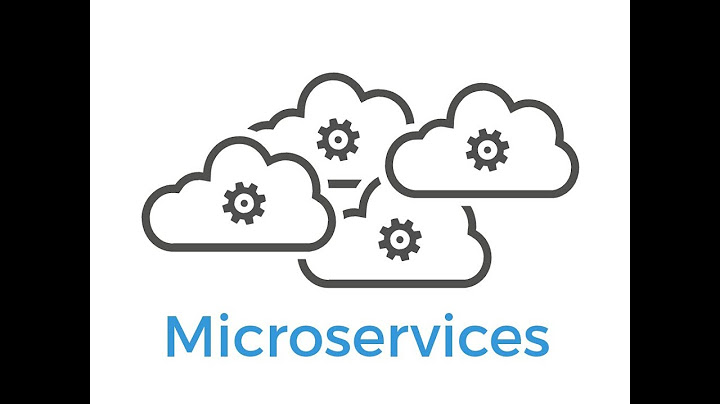 Mô hình microservice là gì