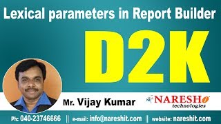Lexical parameters in Report Builder | D2K Forms and Reports Tutorial | Mr. Vijay Kumar