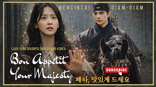 Indonesian Version  Mencintai Diamdiam  Bon Apptit Your Majesty un Ost