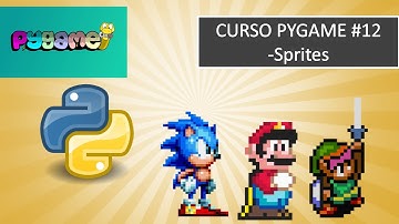 Como fazer jogos em Python! Curso Pygame #12 - Sprites