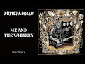 Whitey Morgan and the 78's | "Me and the Whiskey" | Sonic Ranch