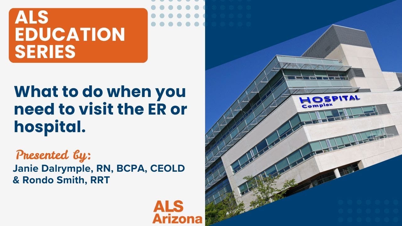 ALS Education - What to do when you visit the hospital with ALS