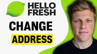 How To Change Address In Hellofresh (2023)
