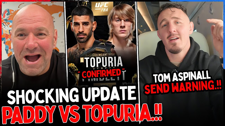 Ilia Topuria vs Paddy Pimblett Fight Update | Tom Aspinall Sends UFC a Warning | MMA News