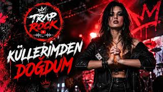 Traprock - Külleri̇mden Doğdum